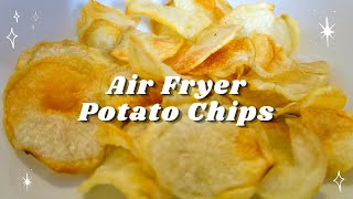 AIR FRYER HEALTHY POTATO CHIPS  How to Make Potato Chips in an Air Fryer [upl. by Ellehcirt230]