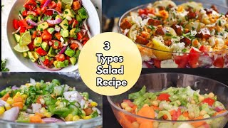 3 Types Salad RecipeSuper Healthy and delicious Salad RecipesEasy Weight loss Salad [upl. by Giselbert]