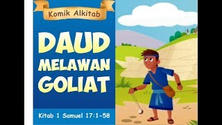 DAUD MELAWAN GOLIAT  film animasi cerita Alkitab anak Kristen Sekolah Minggu gereja Tuhan Yesus [upl. by Crispen]