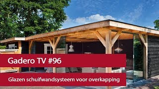 96 Glazen schuifwandsysteem voor overkapping [upl. by Ynoyrb]