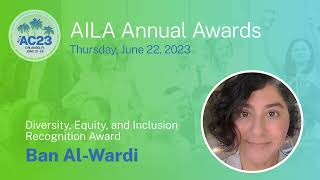 Ban AlWardi Accepts AILAs 2023 Diversity Equity and Inclusion Recognition Award [upl. by Heinrik690]