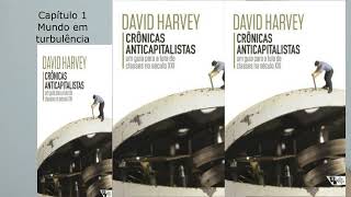 Crônicas anticapitalistas de David Harvey 1 [upl. by Koerner]