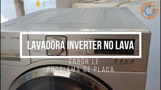 LAVADORA INVERTER NO LAVA ERROR LE reparación de placa electrónica problema de triac [upl. by Moretta]