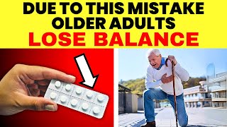 15 Shocking Reasons Youre Losing Your Balance After 60—And What You Need to Know [upl. by Natika1]