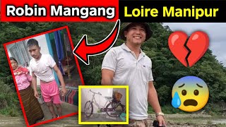 Robin Mangang 💔😰 Loire Manipur se [upl. by Aropizt]