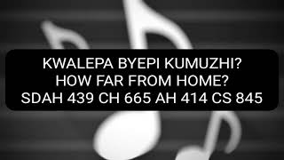 005 KWALEPA BYEPI KUMUZHI  Christ In Song  SDA Hymns amp Instrumental [upl. by Theona]