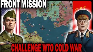 CHALLENGE WTO COLD WAR FRONT MISSION [upl. by Sadinoel215]