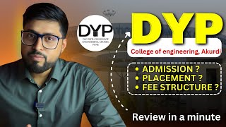 DYP PUNE Review in a minute Placements 💥Fee😊Admission processmhtcet dyppune [upl. by Brandea]