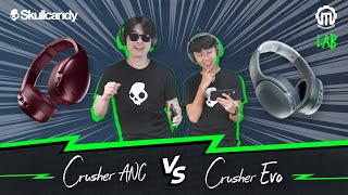 วัดกันตัวๆ Skullcandy Crusher ANC vs Crusher Evo [upl. by Aiyekal514]