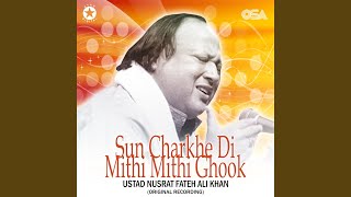 Sun Charkhe Di Mithi Mithi Ghook [upl. by Teodorico]