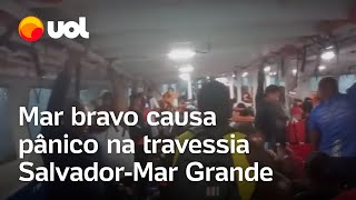 Ondas fortes deixam passageiros em pânico na travessia SalvadorMar Grande veja vídeo [upl. by Yenaled]