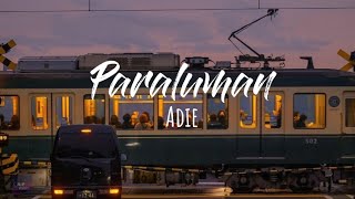 Paraluman  Adie [upl. by Eppillihp]