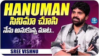 Actor Sree Vishnu About HanuMan Movie  Sree Vishnu Latest Interview  iDream Celebrities [upl. by Bannerman]