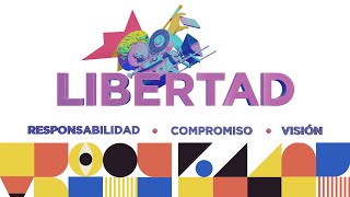 Libertad responsabilidad compromiso visión [upl. by Elimaj]