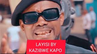 LAYISI BY KAZIBWE KAPO OFFICIAL AUDIO [upl. by Gnehc]