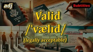 adj Valid meaning legally acceptable with 5 examples [upl. by Hildegaard]