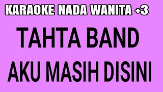 tahta aku masih disini karaoke female nada wanita 3 [upl. by Kaenel687]