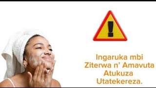 Ingaruka zo kwisiga amavuta atukuza [upl. by Borlow789]