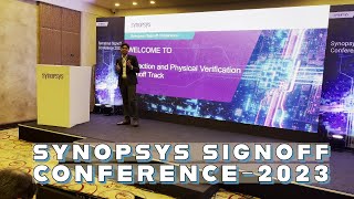 Synopsys Signoff Conference Bangalore 2023  Behind the Scenes [upl. by Goddard]