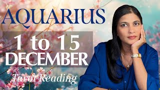 AQUARIUS Tarot reading 1st to 15th December 2024 [upl. by Haiel515]