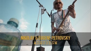 Nikolay amp Eugene Petrovsky  Aneurysm [upl. by Essile310]