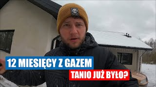 12 miesięcy z OGRZEWANIEM GAZOWYM Zużycie gazu i rachunki  Pompa ciepła czy gaz [upl. by Sirovart]