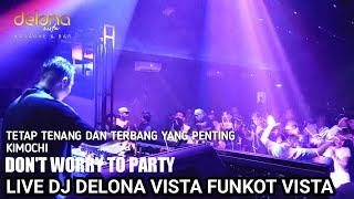 LIVE DJ DELONA VISTA BALI  MIXTAPE FUNKOT  DJ RYAN KENZO [upl. by Bertle]