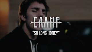 Caamp  So Long Honey  Gaslight Sessions [upl. by Krigsman]