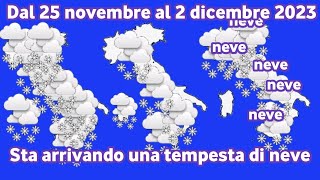 Meteo in Italia fino al 2 dicembre 2023 La neve ritorna con forza da nord a sud [upl. by Anotal441]