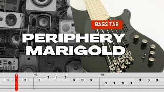 PERIPHERY  MARIGOLD BASS TABS TUTORIAL [upl. by Erdnaid865]