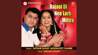 RAJAAI DI NEE LODH MITTRA [upl. by Honig]