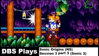 DBS Plays Sonic The Hedgehog 2 Sonic Origins NS Session 3 part 35 [upl. by Nessaj951]