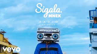 Sigala MNEK  Radio Extended  Audio [upl. by Urias]