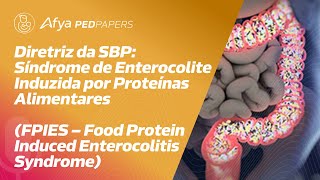 Diretriz da SBP Síndrome de enterocolite induzida por proteínas alimentares [upl. by Onitnevuj885]