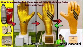 How to make Golden Glove award FiFA World Cup Qatar 2022 with Trash 쓰레기 goldenglove adidasgloves [upl. by Caria]