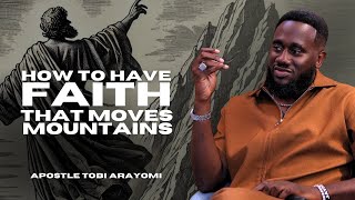 HOW TO BELIEVE GOD FOR ANYTHING  TOBI ARAYOMI [upl. by Latashia]