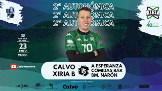 2ªAUTMASC CALVO XIRIA B vs A ESPERANZA COMIDAS BAR BM NARÓN [upl. by Benioff]