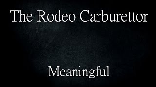 The Rodeo Carburettor  Meaningful Lyrics  Kanji  Romaji  English [upl. by Esorrebma]