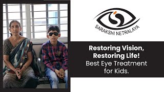 Pediatric Ophthalmology  Best Eye Treatment  Sarakshi Netralaya  Nagpur [upl. by Wasson778]