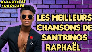 Tu as déjà écouter ça   10 chansons de Santrinos Raphaël 💪👊❤️ [upl. by Ailes104]