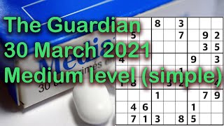 Sudoku – The Guardian 30 Mar 2021 Medium simple level [upl. by Hgiellek]