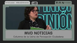 MVD Noticias  Columna de la Usina de Percepción Ciudadana [upl. by Nosam]