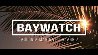 stabilimento balneare  BAYWATCH  CAULONIA MARINA  CALABRIA [upl. by Reina]