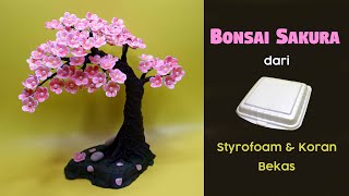 Ide Kreatif Bonsai Sakura dari Styrofoam dan koran bekas  Styrofoam Craft Ideas  Best waste [upl. by Monaco]