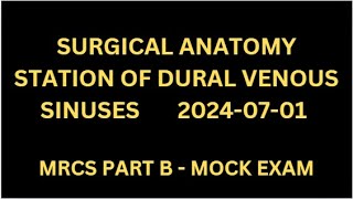 SURGICAL ANATOMY STATION OF DURAL VENOUS SINUSES [upl. by Cela]