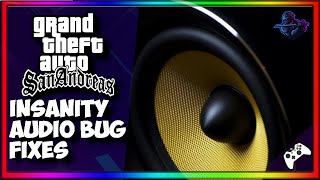 GTA San Andreas INSANITY Audio Pack Bug and Crash Fix [upl. by Onder]