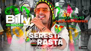 SERESTA DO RASTA 2024 O RASTA SERESTA 2024 REGGAE REMIX 2024 REGGAE REMIX ATUALIZADO 2024 [upl. by Oulman]