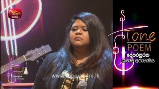 Sanda Wathuren Nawa  Tone Poem with Ashanthi De Alwis [upl. by Ahsyla]