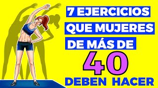 7 ejercicios que MUJERES DE MÁS DE 40 deberían HACER CADA SEMANA [upl. by Ttayh796]