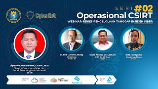 02  Operational CSIRT  Webinar Series Pengelolaan Tanggap Insiden Siber [upl. by Bohner642]